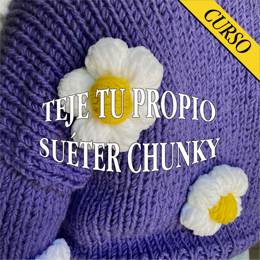 Curso Teje Tu Propio Suéter Chunky